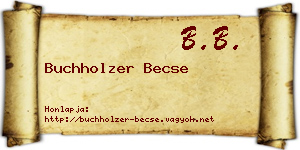 Buchholzer Becse névjegykártya